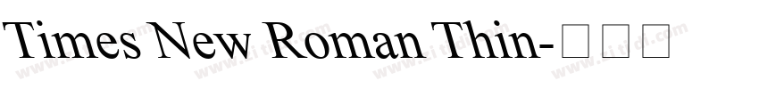 Times New Roman Thin字体转换